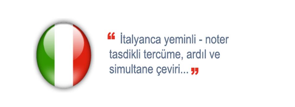 Konsolosluk Tercüme Dil Çeviri Bürosu Konya Yabanc-İtalyanca Tercüme Fiyatı Hesaplama